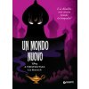 mondo nuovo. E se Aladdin non avesse tenuto la lampada? A twisted tale