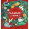 Od Barbory do Vianoc - Zuzana Csontosová