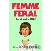Femme Feral - Sam Beckbessinger