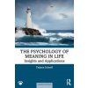 Psychology of Meaning in Life (Tatjana (MF Specialized University) Schnell)(Brožovaná)