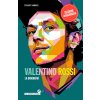 Valentino Rossi. La biografia (Stuart Barker)(Brožovaná)