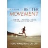 Guide to Better Movement