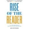 Rise of the Reader: Strategies For Mastering Your Reading Habits and Applying What You Learn (Nick Hutchison)(Brožovaná)