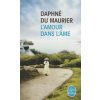 L'amour dans l'ame (D. Du Maurier,Daphne Maurier (Du))(Brožovaná)