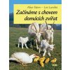 Začínáme s chovem domácích zvířat (Alice Stern, Les Landes)