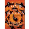 The Tomb of Dragons (ADDISON KATHERINE)(Brožovaná)