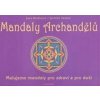Mandala archanjelov Jana Blažková