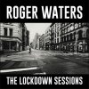 Waters Roger: Lockdown Sessions - CD