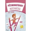 Pětiminutovky Matematika 5. ročník