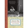 Claras War: One Girls Story of Survival (Kramer Clara)