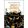 Měsíc nad Soho [Aaronovitch Ben] (Řeky Londýna 02)
