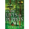 In the Lives of Puppets - TJ Klune