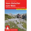 Vom Gletscher zum Wein (Steiermark) německy WF