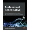 Professional React Native (Alexander Benedikt Kuttig)(Brožovaná)