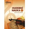 Hudební nauka Pracovní sešit 4 - Vozar Martin