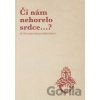 Či nám nehorelo srdce...? - Peter Juan Pablo Bako