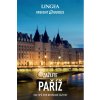 Paříž - Zažijte