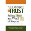 The Language of Trust (Michael Maslansky,Scott West,Gary Demoss,David Saylor)(Brožovaná)