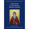 Nad slovami sv. Theodorosa Veľkého Asketika