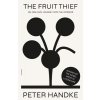 Fruit Thief (Handke Peter)