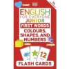 English for Everyone Junior First Words Colours, Shapes, and Numbers Flash Cards - autor neuvedený