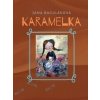 Karamelka - Jana Baculáková