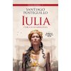 Iulia. Storia di un'imperatrice