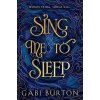 Sing Me to Sleep - Gabi Burton