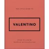 The Little Guide to Valentino
