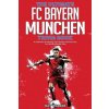 Ultimate FC Bayern Munchen Trivia Book