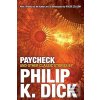 Paycheck and Other Class… (Philip K. Dick)