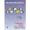 Matematika pro 4. ročník (pracovní sešit) - Hana Slapničková