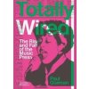 Totally Wired - Paul Gorman, Thames & Hudson Ltd