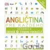 Angličtina pre každého: Učebnica - Úroveň 3 - Stredne pokročilý - Kolektív
