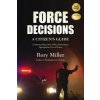 Force Decisions