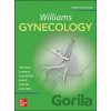 Williams Gynecology, Fourth Edition - Barbara Hoffman, Marlene Corton, Lisa Halvorson, Karen Bradshaw, Joseph Schaffer, John Schorge
