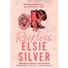 Reckless: The must-read, small-town romance and TikTok bestseller! - Elsie Silver, Piatkus Books