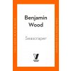 Seascraper (Benjamin Wood)(Brožovaná)