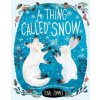 Thing Called Snow (Brožovaná)
