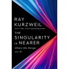 Singularity Is Nearer