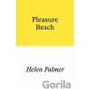 Pleasure Beach - Helen Palmer