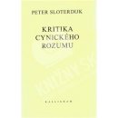 Kritika cynického rozumu - Sloterdijk Peter