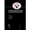 Otorinolaryngologie pro nelékařské obory - Arnošt Pellant, Vít Blanař, Jana Škvrňáková