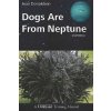 DOGS ARE FROM NEPTUNE (Jean Donaldson)(Brožovaná)