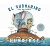 El submarino que no queria hundirse