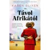 Távol Afrikától (Karen Blixen)(Pevná)
