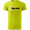Top Dad - Klasické pánske tričko vyššej gramáže - 3XL ( Limetková )