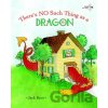 There's No Such Thing as a Dragon Kent Jack