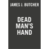 Dead Man's Hand (Butcher James J.)