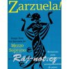 Zarzuela pre Mezzo Soprano a klavír